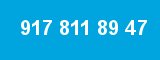 917 811 89 47 917 811 89 47